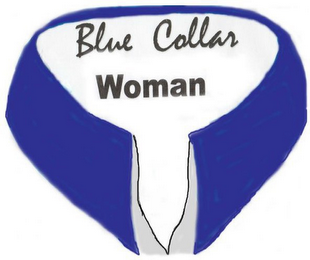 BLUE COLLAR WOMAN