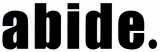ABIDE.