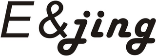 E&JING
