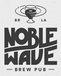 BR LA NOBLE WAVE BREW PUB