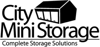 CITY MINI STORAGE COMPLETE STORAGE SOLUTIONS
