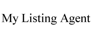 MY LISTING AGENT