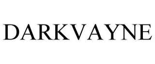 DARKVAYNE