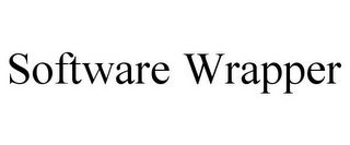 SOFTWARE WRAPPER