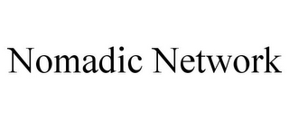 NOMADIC NETWORK