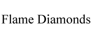 FLAME DIAMONDS