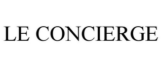 LE CONCIERGE