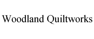 WOODLAND QUILTWORKS