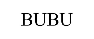 BUBU