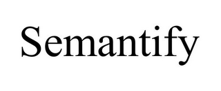 SEMANTIFY