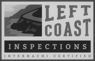 LEFT COAST INSPECTIONS INTERNACHI CERTIFIED