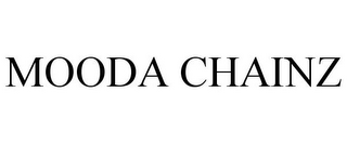 MOODA CHAINZ