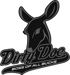 DIRTY DOE BOSS OF ALL BUCKS