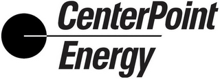 CENTERPOINT ENERGY