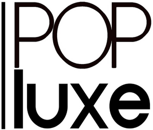 POPLUXE