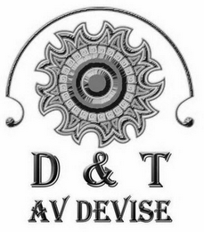 D & T AV DEVISE