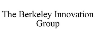 THE BERKELEY INNOVATION GROUP