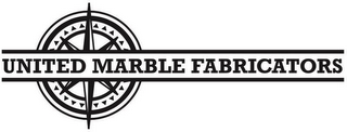 UNITED MARBLE FABRICATORS