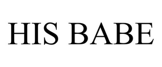 HIS BABE