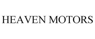 HEAVEN MOTORS