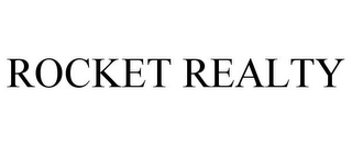 ROCKET REALTY