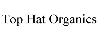 TOP HAT ORGANICS