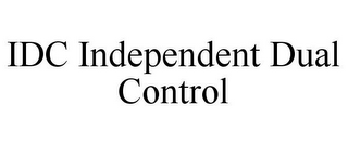 IDC INDEPENDENT DUAL CONTROL