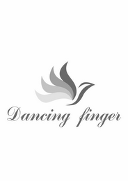 DANCING FINGER