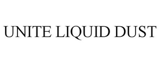 UNITE LIQUID DUST