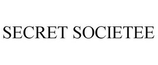 SECRET SOCIETEE
