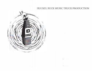 HUCKEL BUCK MUSIC TRUCK PRODUCTION