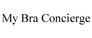 MY BRA CONCIERGE