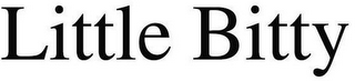 LITTLE BITTY