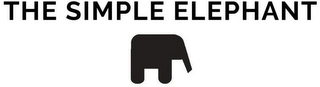 THE SIMPLE ELEPHANT