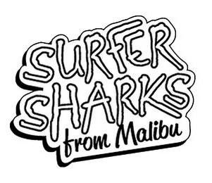 SURFER SHARKS FROM MALIBU