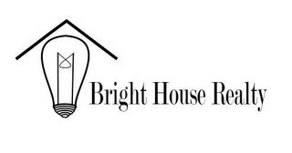 BRIGHT HOUSE REALTY