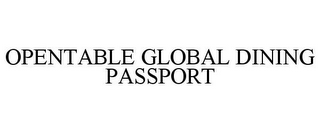 OPENTABLE GLOBAL DINING PASSPORT