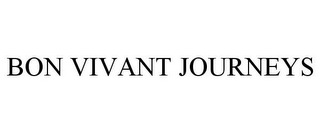 BON VIVANT JOURNEYS