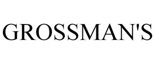 GROSSMAN'S