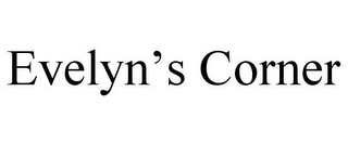 EVELYN'S CORNER