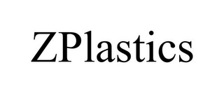 ZPLASTICS