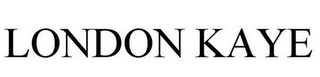 LONDON KAYE