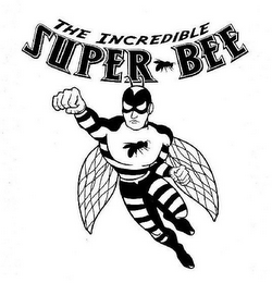 THE INCREDIBLE SUPER BEE