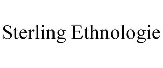 STERLING ETHNOLOGIE