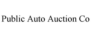 PUBLIC AUTO AUCTION CO