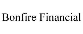 BONFIRE FINANCIAL