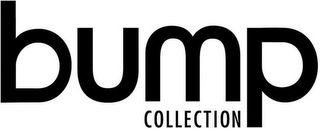 BUMP COLLECTION