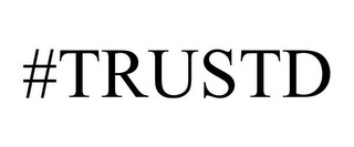 #TRUSTD