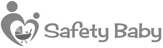 SAFETY BABY