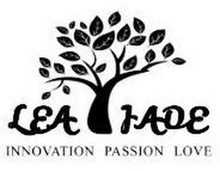 LEA JADE INNOVATION PASSION LOVE